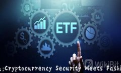 比特派硬件钱包手表：Cryptocurrency Se