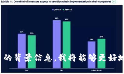 抱歉，我不太明白您希望提供什么样的信息。您提到的“比特派5.0024”似乎并不清楚。如果您能提供一些更多的背景信息，我将能够更好地帮助您。比如，您希望探讨有关比特派的哪个方面？是技术功能、使用教程，还是其他什么内容？期待您的回复！